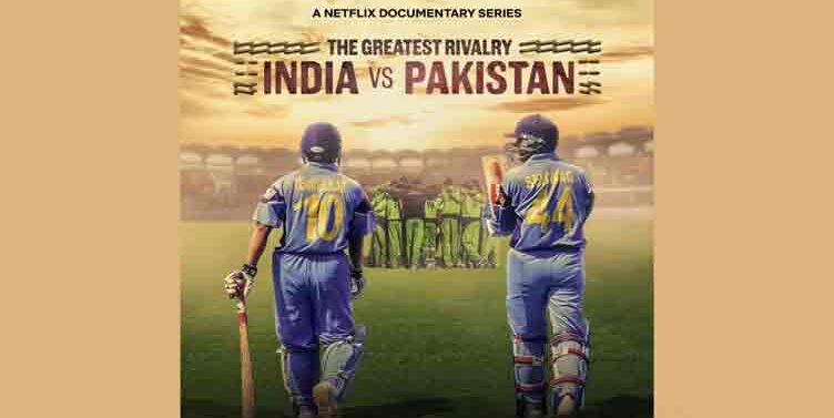 Netflix Releases Documentary on India Pakistan Cricket Rivalry!